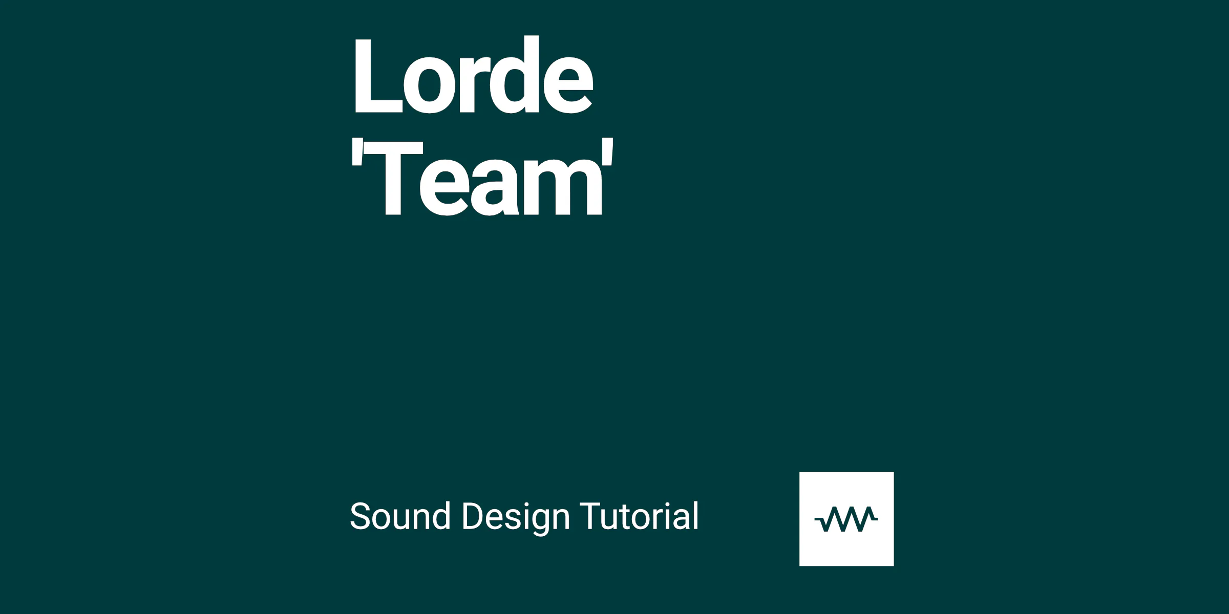 How to make the bass and pad sound for Lorde 'Team' with DRC