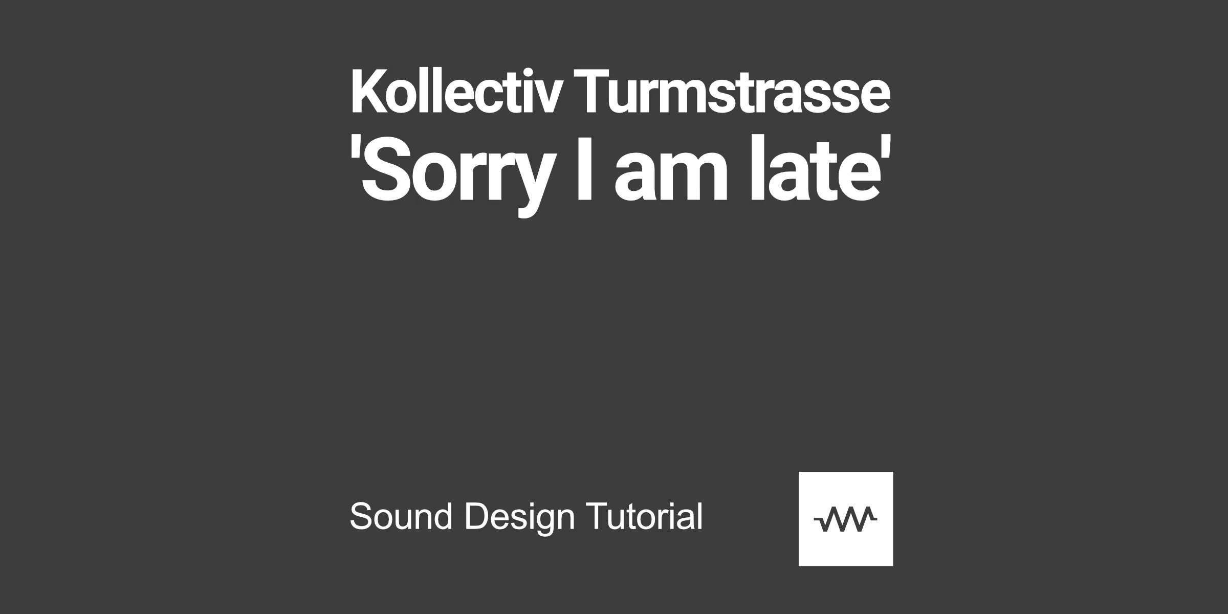 How to make the bass, back and lead sounds from Kollectiv Turmstrasse 'Sorry I Am late' in DRC