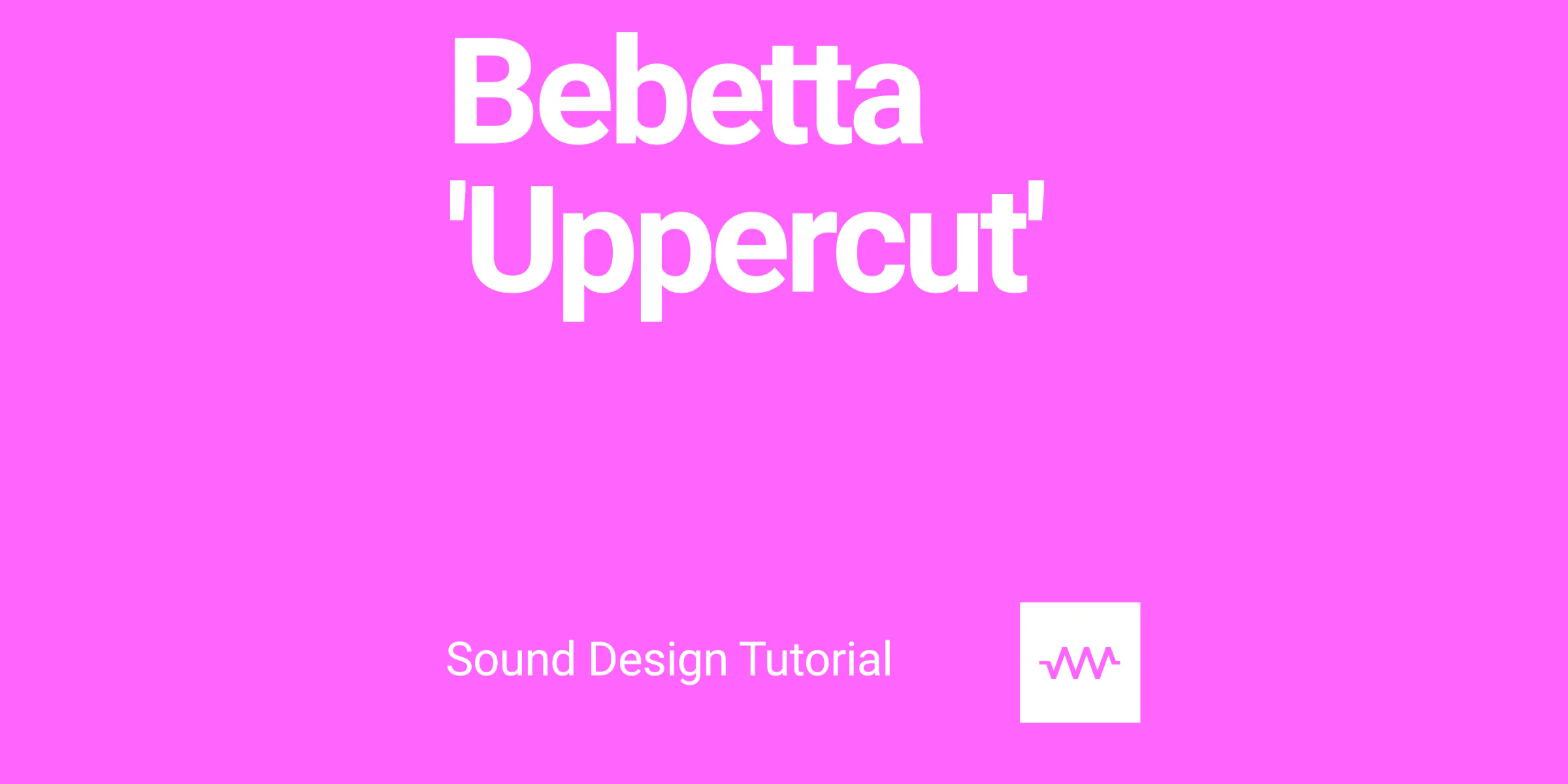 How to make the sounds from Bebetta 'Uppercut' in DRC