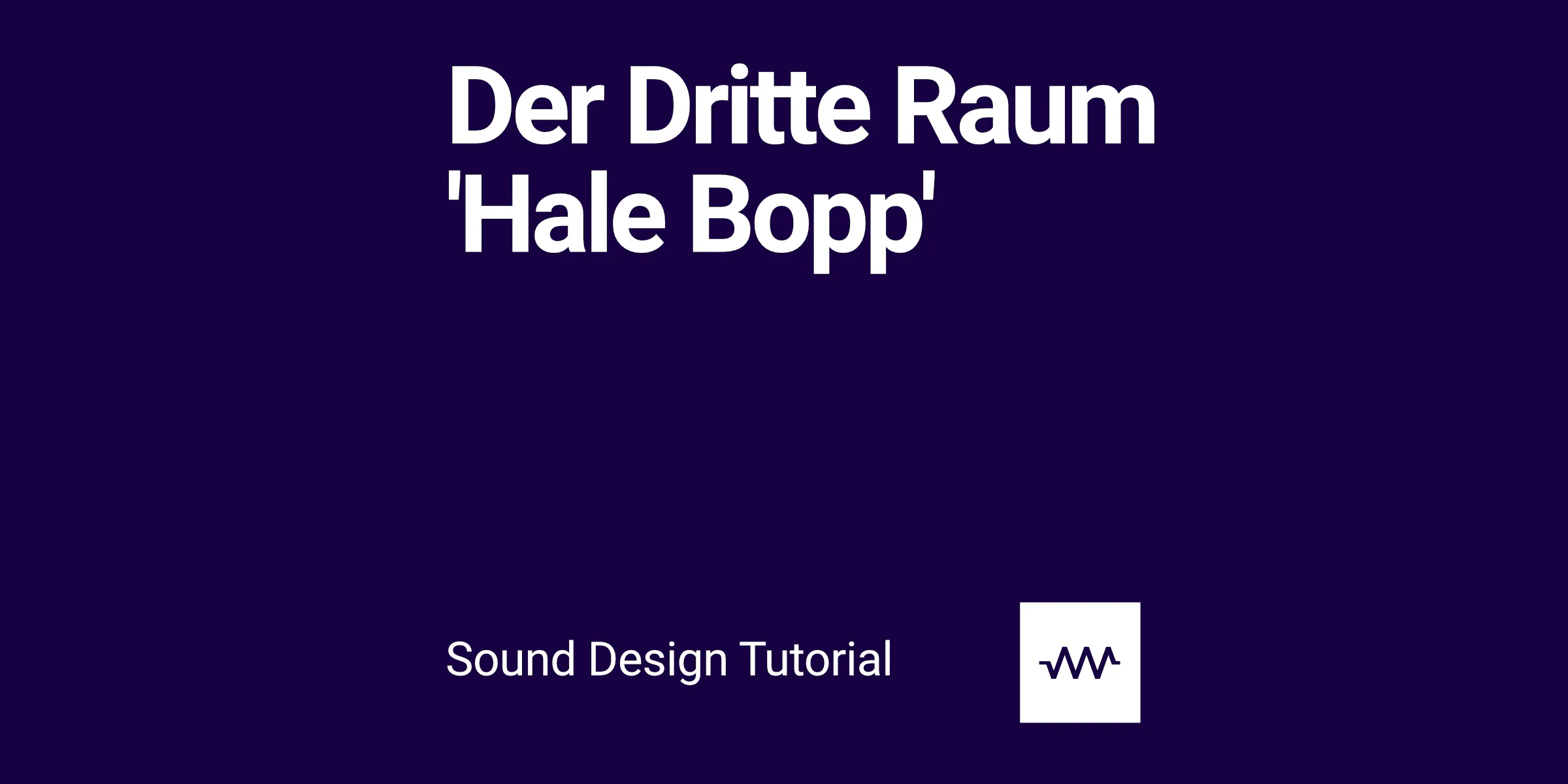 How to make the sounds from Der Dritte Raum 'Hale Bopp' in DRC
