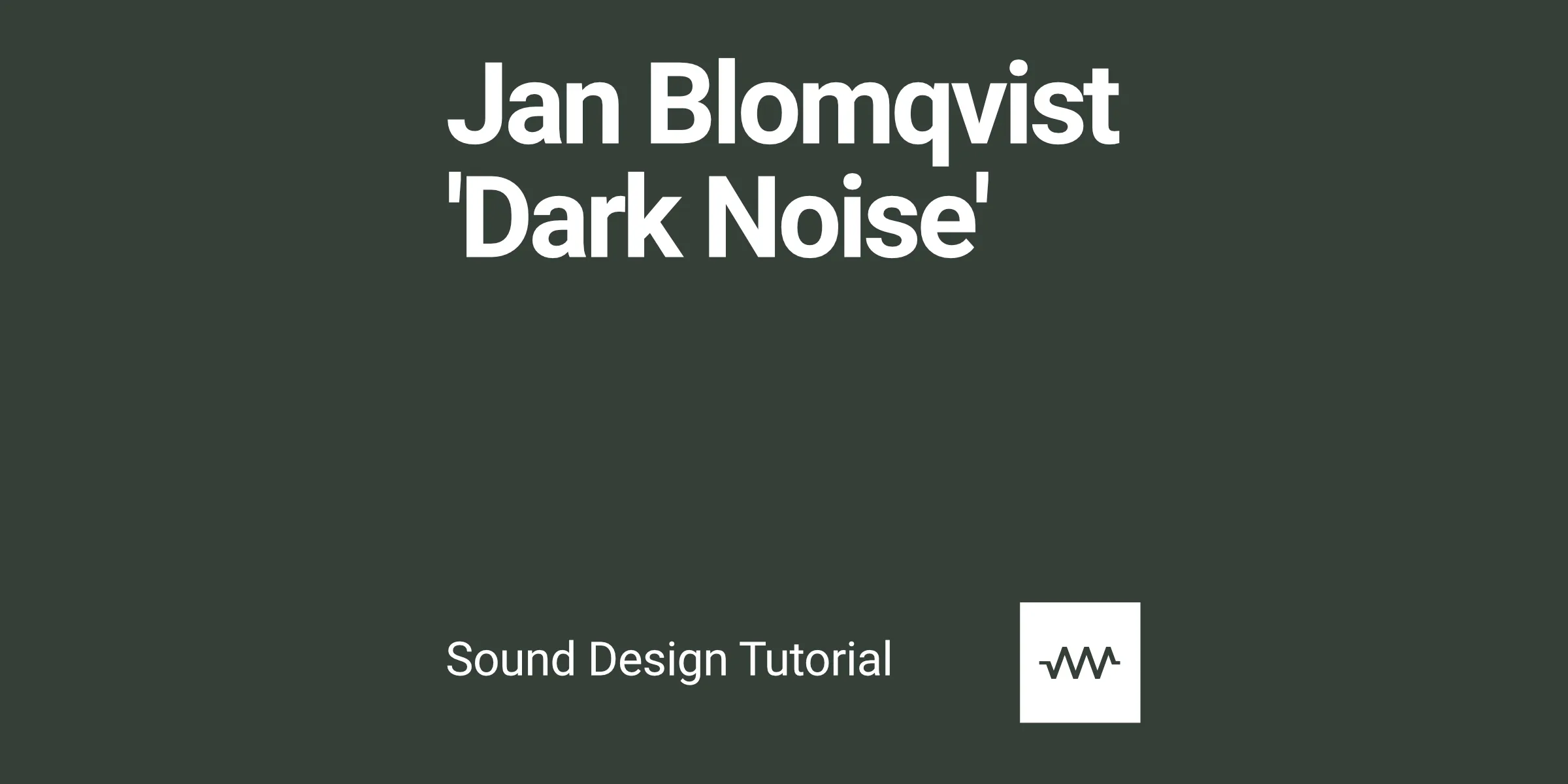 How to make the sounds from Jan Blomqvist 'Dark Noise' with DRC