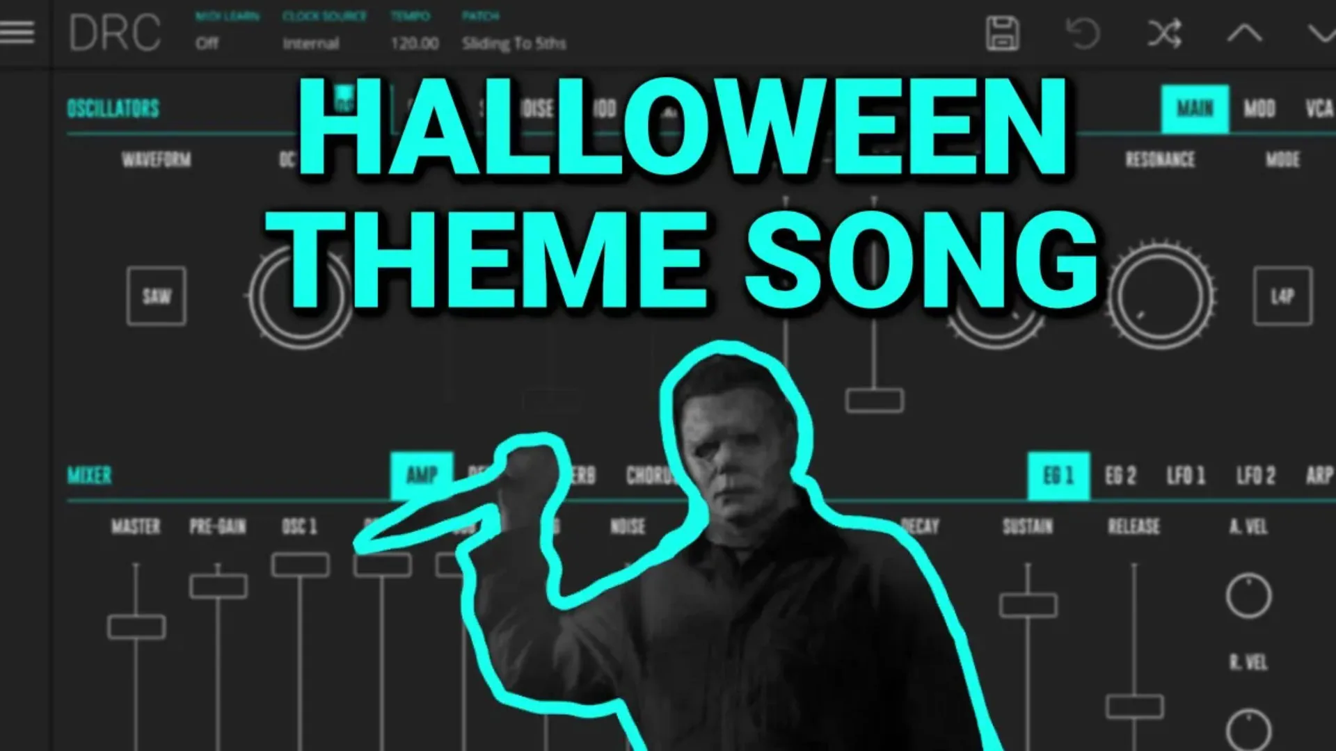 How to make the sounds from John Carpenter 'Halloween (Theme Song)' with DRC